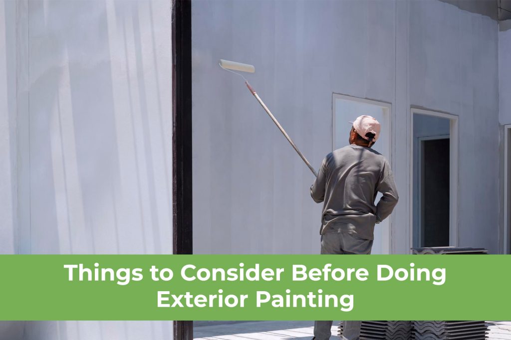 Outdoor Makeover: Things to consider before doing exterior painting